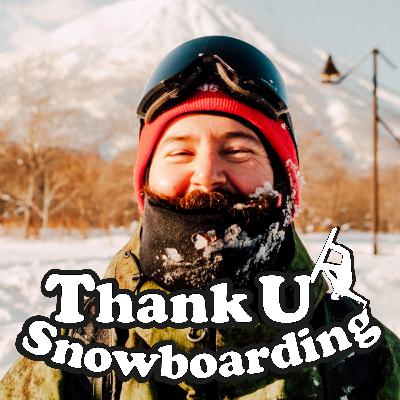 Thank U Snowboarding - S2 - Ep8 - John Bassett Thank U Snowboarding - S2 - Ep8 - John Bassett