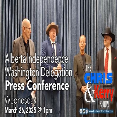 250326 Alberta Independence Washington Delegation Press Conference 250326 Alberta Independence Washington Delegation Press Conference