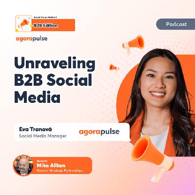 Unraveling B2B Social Media: Unique Challenges, Powerful Solutions