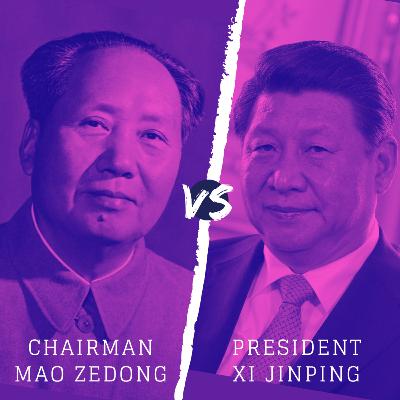 Chairman Mao Zedong vs. President Xi Jinping Chairman Mao Zedong vs. President Xi Jinping