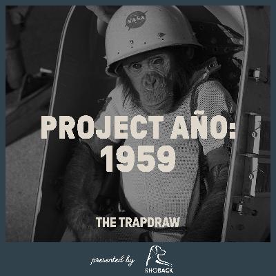 390: Project Año - 1959 390: Project Año - 1959