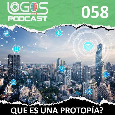 Que es una PROTOPIA?. El progreso de la humanidad mas alla de LAS UTOPIAS O DISTOPIAS - Logos Podcast Que es una PROTOPIA?. El progreso de la humanidad mas alla de LAS UTOPIAS O DISTOPIAS - Logos Podcast