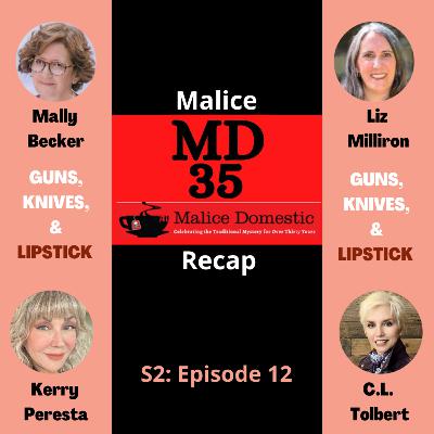 S2:E12: Malice Recap