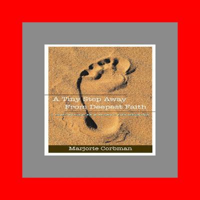 READDOWNLOAD#& A Tiny Step Away from Deepest Faith Teenager's Search for Meaning Book Pdf
