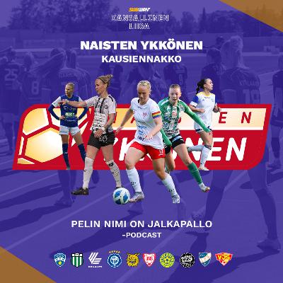 #19 - Naisten Ykkönen 2024 - kausiennakko