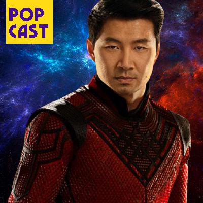 SHANG-CHI: Está Entre os Melhores ou Piores da Marvel? (COM SPOILERS) | Popcast #14