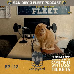 012 | San Diego Fleet Preseason Update | Rankings | Roster Moves + Win Season Tickets!!