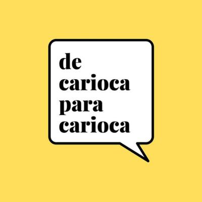 Conheça o “De Carioca para Carioca”