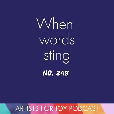248: When words sting