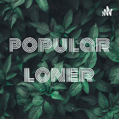 popular loner (Trailer)