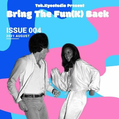 Bring The Fun(k) Back