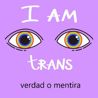 Conociéndome como trans