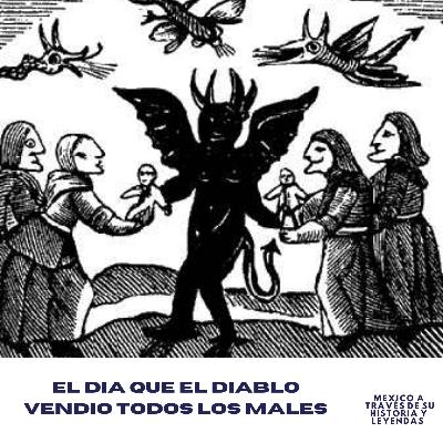 El dia que el diablo vendió todos los males
