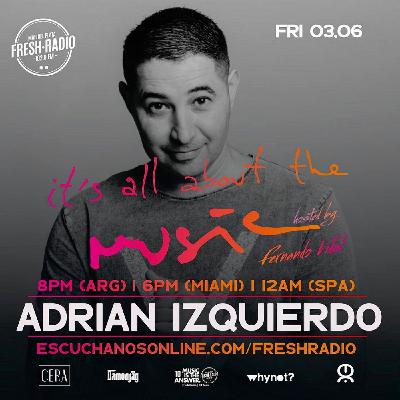 Adrian Izquierdo - ITS ALL ABOUT EP.28 Adrian Izquierdo - ITS ALL ABOUT EP.28