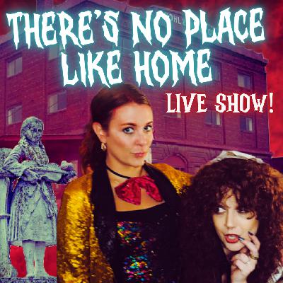 There's No Place Like Home: Live from Centralia!