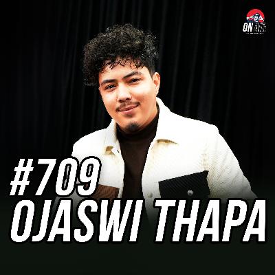 #709 - Ojaswi Thapa