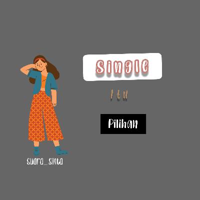 11. Single itu Pilihan