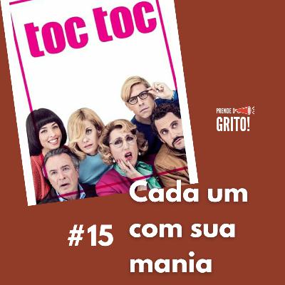 #15 Cada um com sua mania