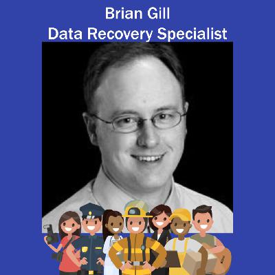 122: Data Recovery Specialist - Brian Gill is the CEO of Gillware Digital Forensics