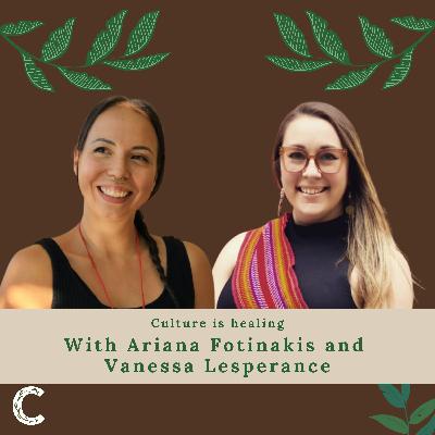 Connecting Outwards, Looking Inwards with Ariana Fotinakis and Vanessa Lesperance Connecting Outwards, Looking Inwards with Ariana Fotinakis and Vanessa Lesperance