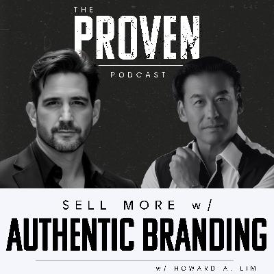 Sell More w/ Authentic Branding - Howard Lim