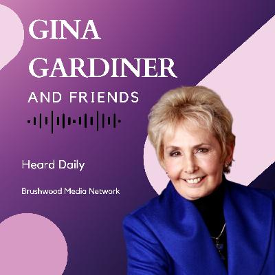 Gina Gardiner & Friends - Gina Gardiner Story - Part 4