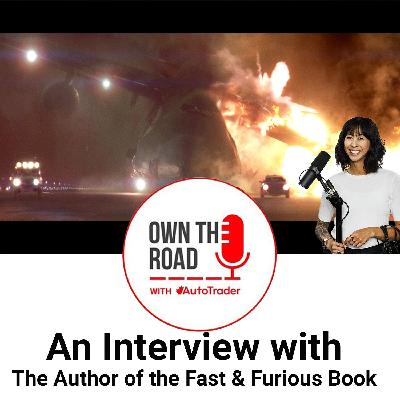 Episode 97: Interview with the Author of the Fast & Furious Book