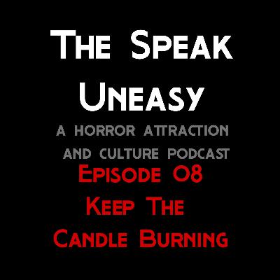 08 - Keep the candle burning - an immersive audio horror show review