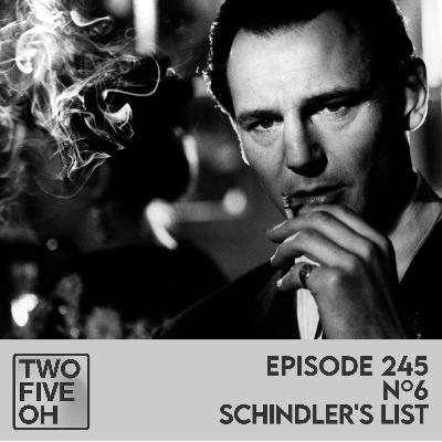 #6 - Schindler's List #6 - Schindler's List