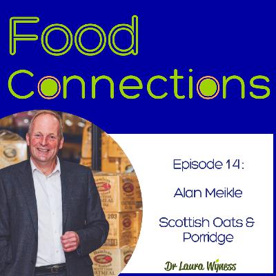 14: Scottish Oats and Porridge - Alan Meikle 14: Scottish Oats and Porridge - Alan Meikle