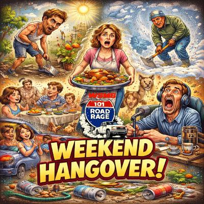 Road Rage: a Good Ol' Fashioned Weekend Hangover Road Rage: a Good Ol' Fashioned Weekend Hangover