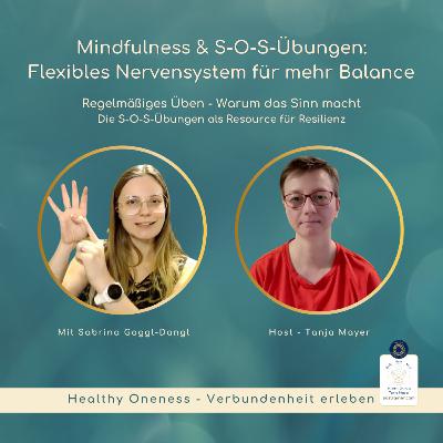 Mindfulness & S-O-S-Übungen: Flexibles Nervensystem für mehr Balance