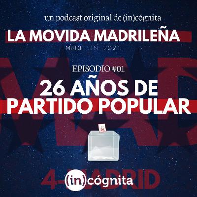Ep.01 - 26 años de Partido Popular