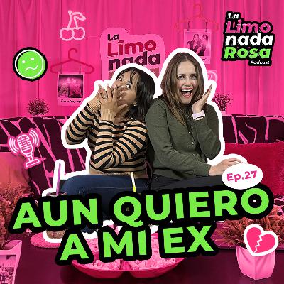 Aún quiero a mi ex Aún quiero a mi ex