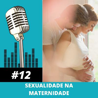 Sexualidade na Maternidade