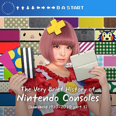 ขขลล 🎮 เปิดตำนานเครื่องเล่นเกม Nintendo (ฉบับย่อ): บทที่ 4 — แฮนด์เฮลด์ 1980-2020 พาร์ท 3