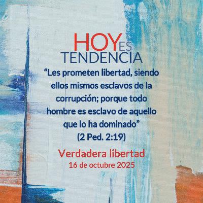 Verdadera libertad ~ Devocional de Jóvenes ~ 16 de octubre 2025 Verdadera libertad ~ Devocional de Jóvenes ~ 16 de octubre 2025