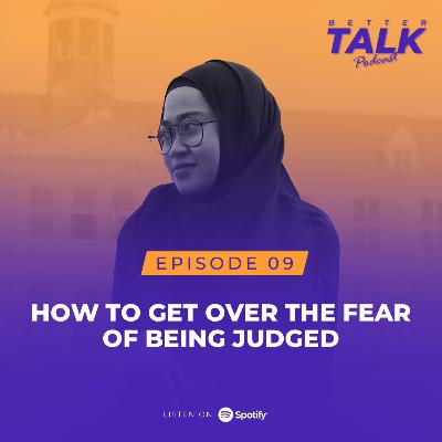 How to Get Over the Fear of Being Judged
