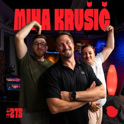 Podcast Fejmiči - #275 - Miha Krušič: "Trener mi je rekel, a boš peder al dec?“
