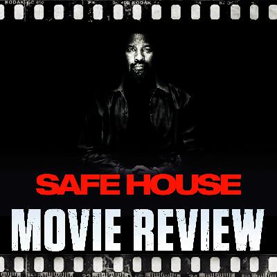 Ep 456 - Safe House (2012) Ep 456 - Safe House (2012)