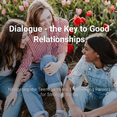 2-02 Dialogue – the key to good relationships