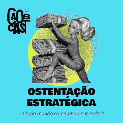 Ostentação Estratégica Ostentação Estratégica