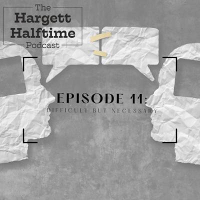 Difficult But Necessary