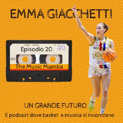 UN GRANDE FUTURO! EMMA GIACCHETTI a THE MUSIC MAMBA