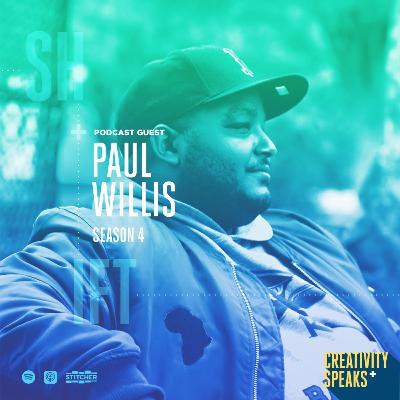 Paul Willis on Creating Opportunity