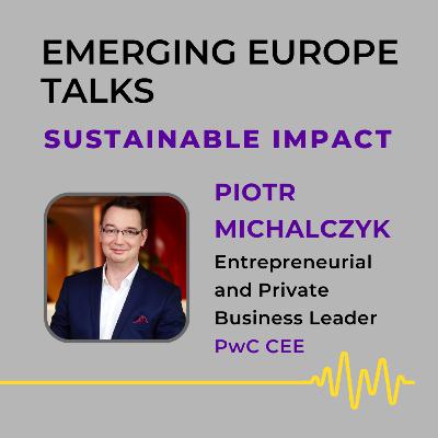 #EETalks Sustainable Impact — CEE family businesses with PwC’s Piotr Michalczyk