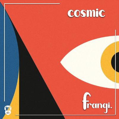 cosmic.