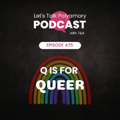 Q is For Queer: Understanding Queer Identity