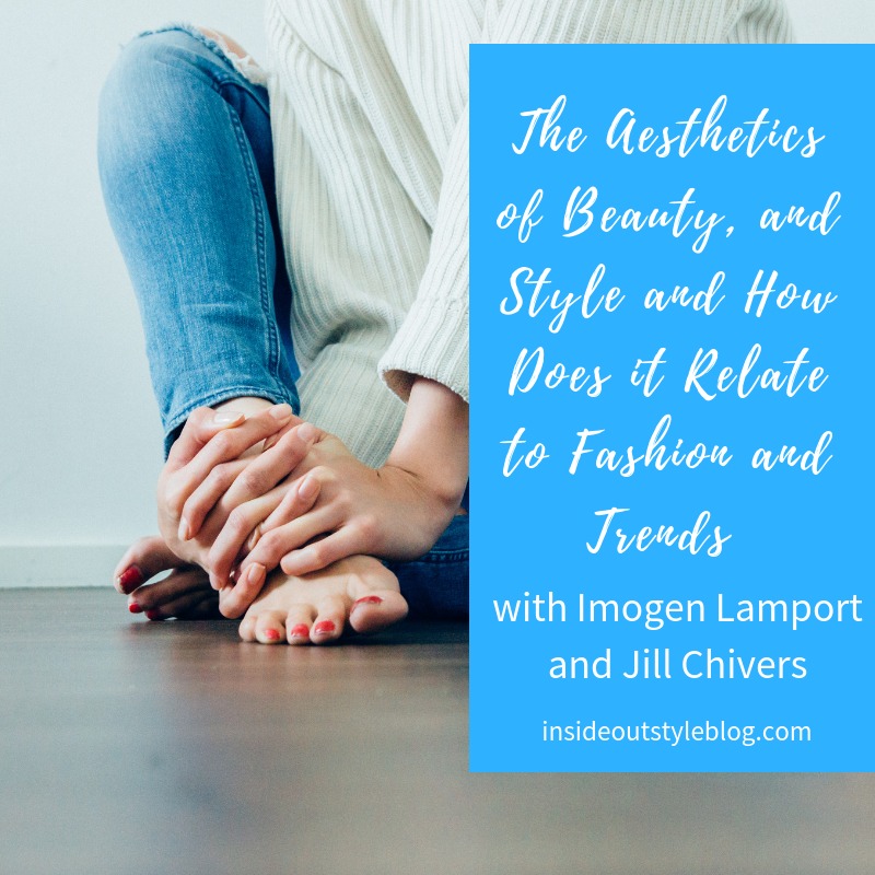 The Aesthetics of Beauty, Fashion and Style The Aesthetics of Beauty, Fashion and Style