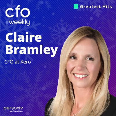 Why CFOs are the Chief Everything Officers with Claire Bramley, CFO at Xero